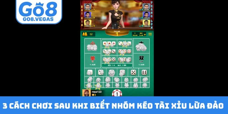 3 cách chơi sau khi biết nhóm kéo tài xỉu có lừa đảo không