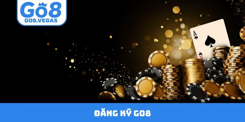Đăng ký GO8