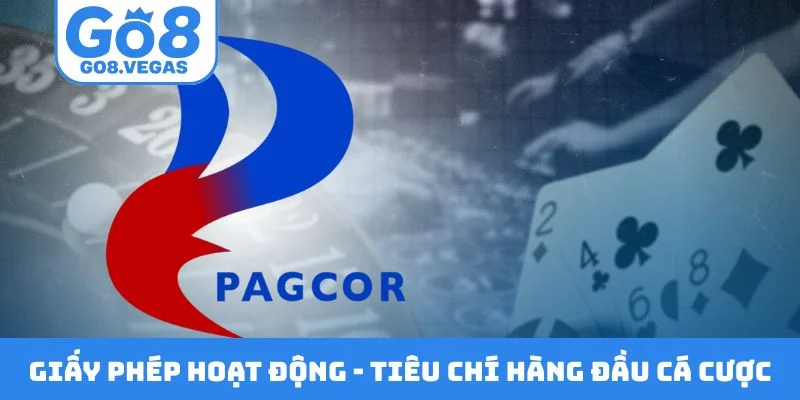 Giấy phép hoạt động - Tiêu chí hàng đầu trong cá cược