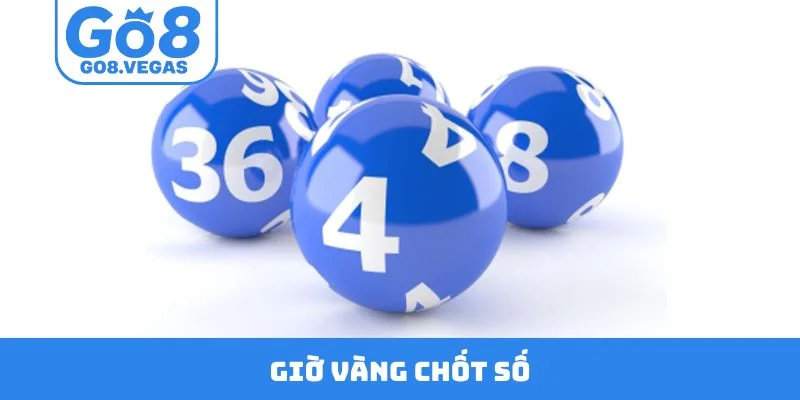 Giờ vàng chốt số